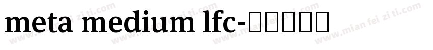 meta medium lfc字体转换